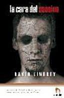 La Cara del Asesino by David Lindsey