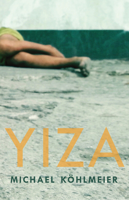 Yiza by Michael Köhlmeier