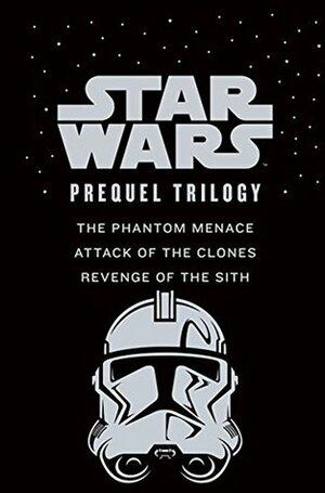 STAR WARS : The Phantom Menace/Attack Of The Clones/Revenge Of The Sith by R.A. Salvatore, Terry Brooks, Matthew Woodring Stover