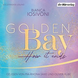 Golden Bay − How it ends by Bianca Iosivoni