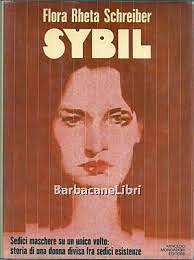 Sybil: sedici maschere su un unico volto by Flora Rheta Schreiber