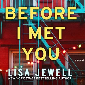 Before I Met You by Lisa Jewell