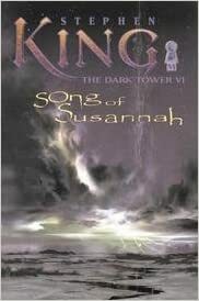 The Dark Tower VI: Song of Susannah by Stephen King