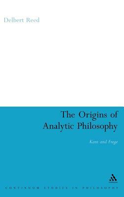 Origins of Analytic Philosophy by Delbert Reed