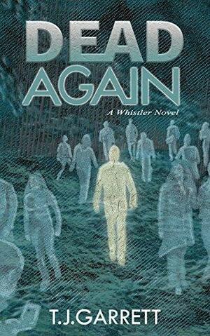 Dead Again by Matt Taylor, T.J. Garrett