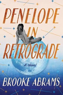 Penelope in Retrograde  by Brooke Abrams