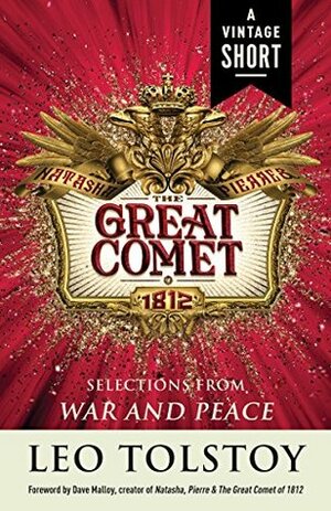 Natasha, Pierre & The Great Comet of 1812: from War and Peace (A Vintage Short) by Leo Tolstoy, Dave Malloy