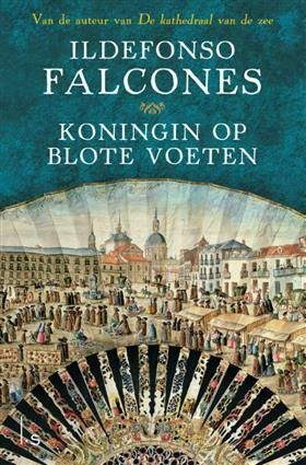 Koningin op blote voeten by Ildefonso Falcones