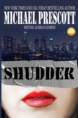 Shudder by Michael Prescott