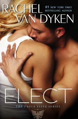 Elect by Rachel Van Dyken