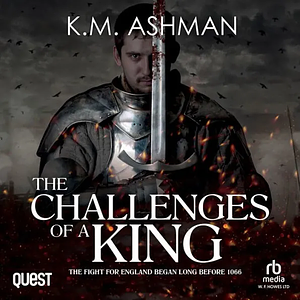 The Challenges of a King by K.M. Ashman