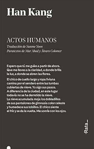 Actos humanos by Álvaro Colomer, Mar Abad, Han Kang