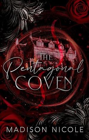 The Pentagonal Coven: Sapphic Why Choose Romance by Madison Nicole