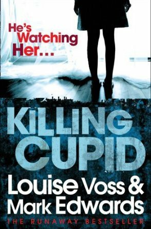 Killing Cupid by Mark Edwards, Louise Voss