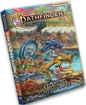 Pathfinder Lost Omens Tian Xia World Guide (P2) by Connie Chang, Basheer Ghouse, Banana Chan, Eren Ahn, Dana Ebert, Hans Chun, Alyx Bui, Jeremy Blum, Rick Chia, Hiromi Cota, James Case, Theta Chun