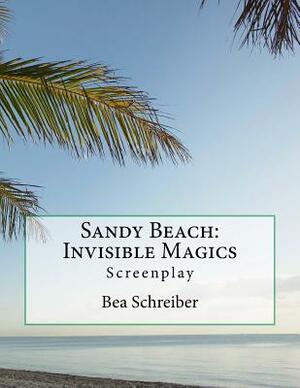 Sandy Beach: Screenplay by Bea Schreiber