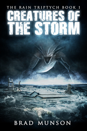 Creatures of the Storm by Brad Munson