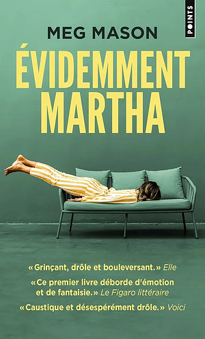 Evidemment Martha by Meg Mason