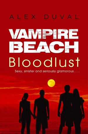 Vampire Beach: Bloodlust by Alex Duval