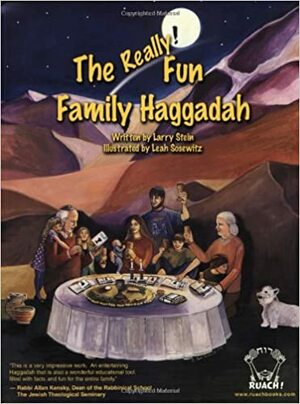 The Really! Fun Family Haggadah by Larry Stein