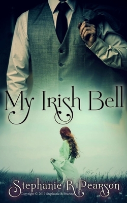 My Irish Bell by Stephanie Pearson
