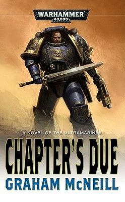 The Chapter's Due by Graham McNeill