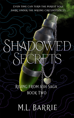 Shadowed Secrets by M.L. Barrie