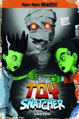 The Toy Snatcher by Sean O'Reilly