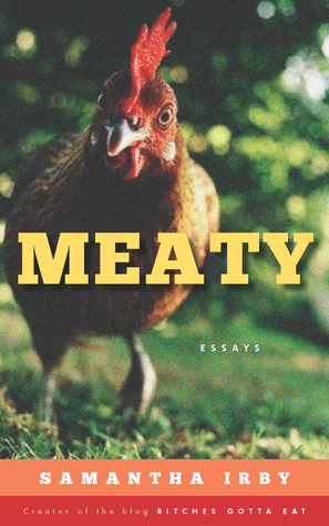 Meaty by Samantha Irby