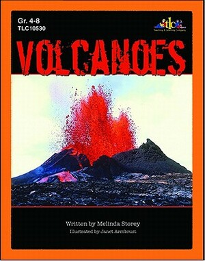 Volcanoes, Grades 4-8: A Comprehensive Hands-On Science Unit by Melinda Storey