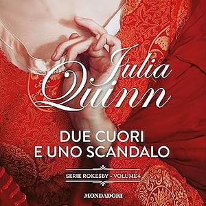 Due cuori e uno scandalo by Julia Quinn