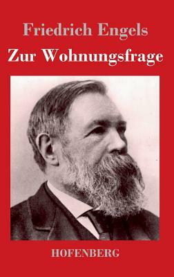 Zur Wohnungsfrage by Friedrich Engels