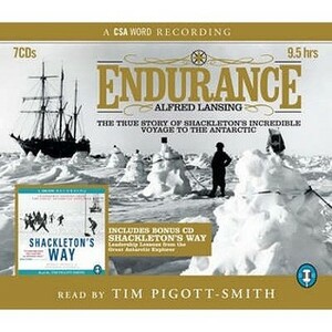 Endurance And Shackleton's Way by Stephanie Capparell, Tim Pigott-Smith, Alfred Lansing, Margot Morrell