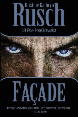 Facade by Kristine Kathryn Rusch