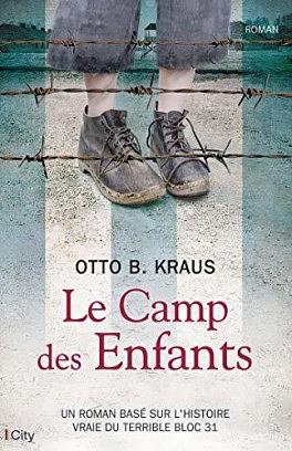 Le camp des enfants by Otto B. Kraus