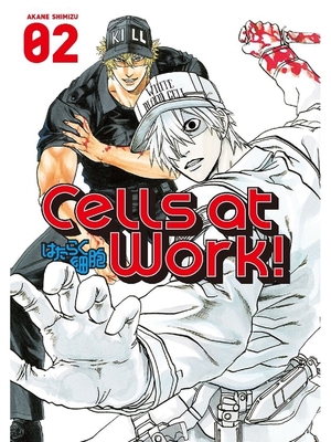 Cells at Work! 2 by Paul Starr, Akane Shimizu