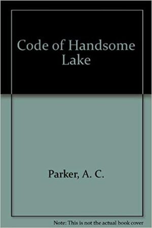 Code of Handsome Lake by Arthur Caswell Parker