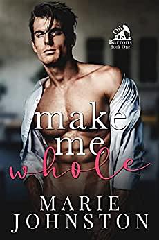 Make Me Whole by Marie Johnston