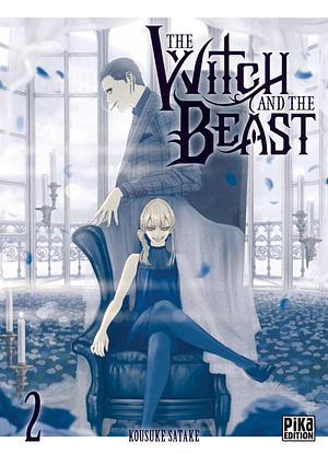 The Witch and the Beast T02 by Kousuke Satake
