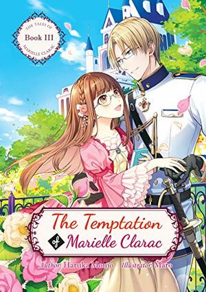 The Temptation of Marielle Clarac by Haruka Momo