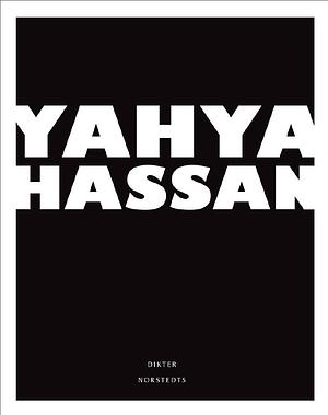 Yahya Hassan: dikter by Yahya Hassan