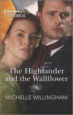 The Highlander and the Wallflower by Michelle Willingham