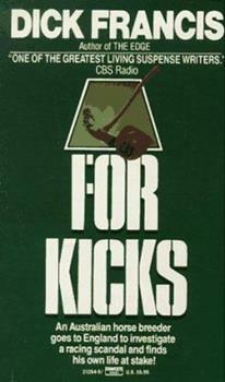 For Kicks by Dick Francis