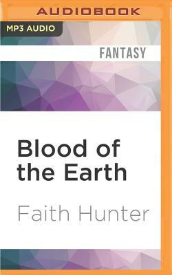 Blood of the Earth by Faith Hunter