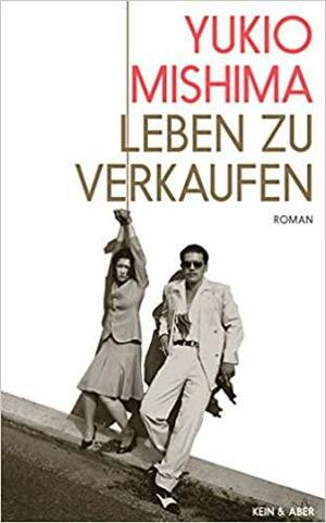 Leben zu verkaufen by Yukio Mishima