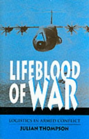 Lifeblood of War by Julian Thompson