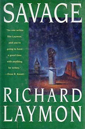 Savage: From Whitechapel to the Wild West on the Track of Jack the Ripper by Richard Laymon