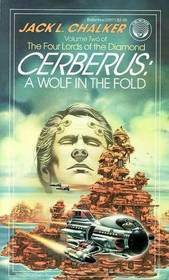 Cerberus: A Wolf in the Fold by Jack L. Chalker