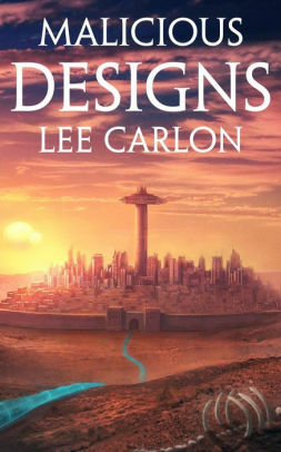 Malicious Designs by Lee Carlon