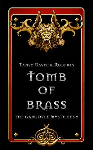 Tomb of Brass by Tansy Rayner Roberts